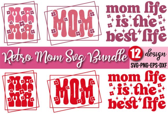 12 Retro Mom SVG Bundle Graphics for Crafts