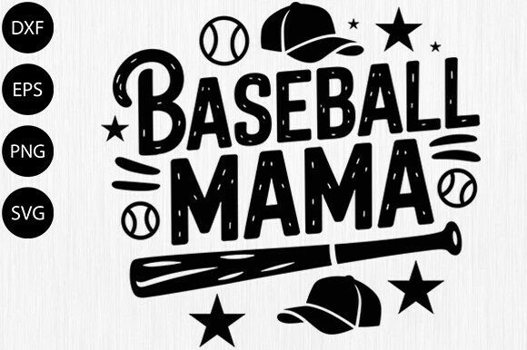 Baseball Mama SVG Graphics for Crafts