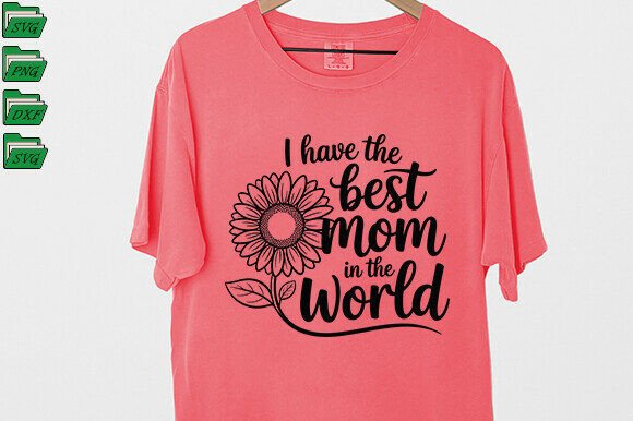 Best Mom Shirt, Mom Svg Graphics and Crafts Review