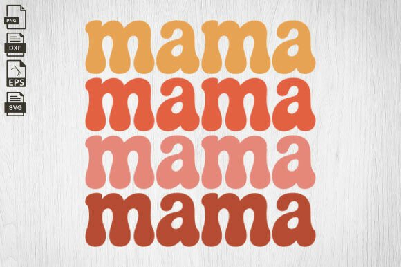 Retro Mama SVG, Stacked Mom Svg Graphics and Crafts Review