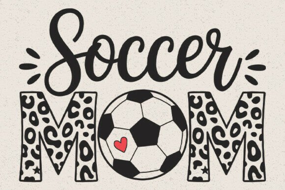 Soccer Mom SVG PNG Graphics and Crafts Review