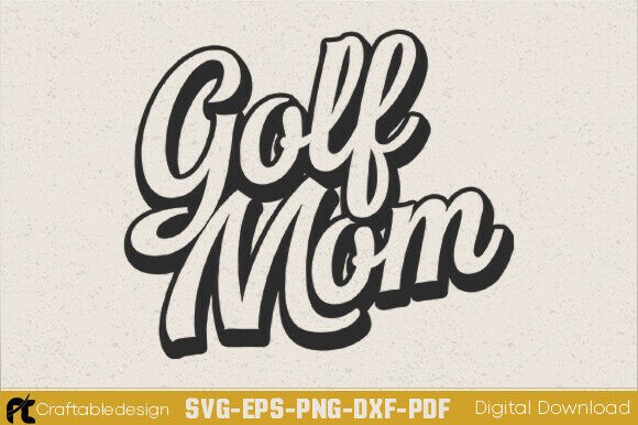 Vintage Golf Mom SVG Graphics and Crafts Review